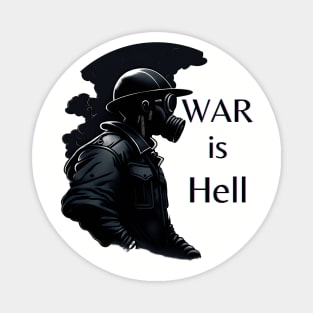 War ir hell Magnet